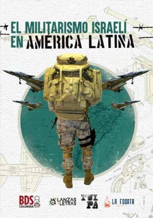 El militarismo israelí en América Latina